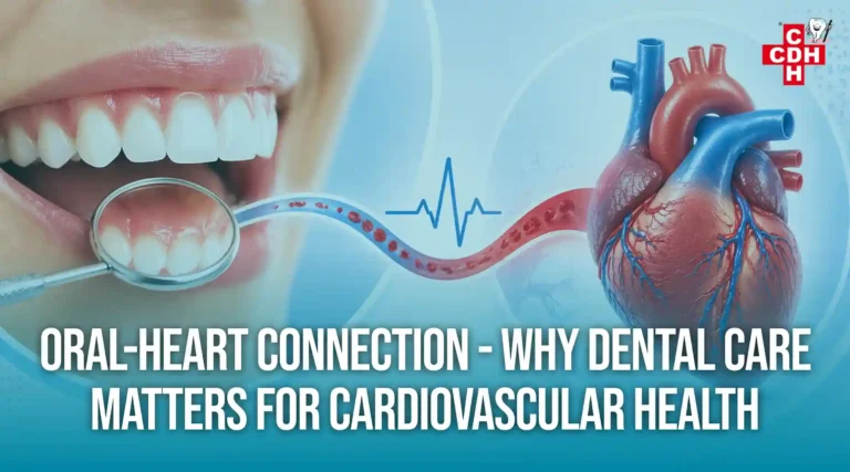 Oral-Heart Connection Why Dental Care Matters for Cardiovascular Health